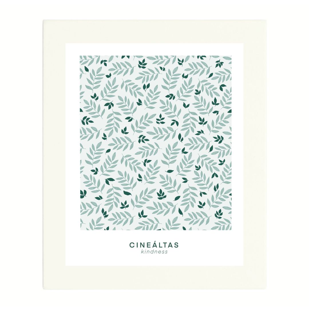 Cineáltas - Kindness Una Heaney Designs