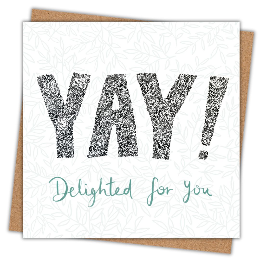Square celebration card with floral-patterned "YAY!" text and teal "Delighted for you" script, kraft envelope behind, YayDelightedforyou.jpg