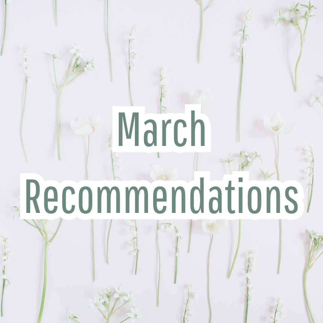 March Recommendations