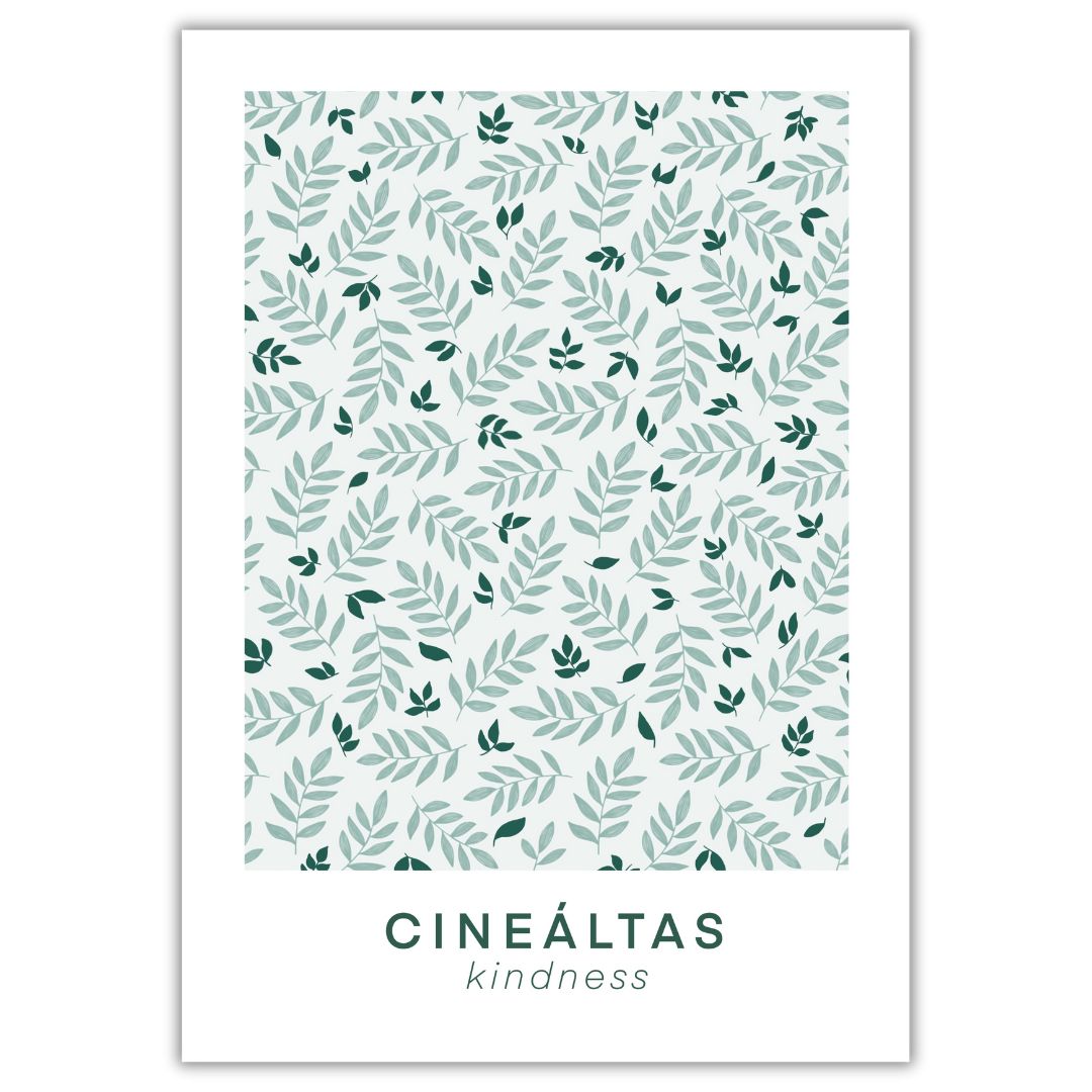 Cineáltas - Kindness Una Heaney Designs