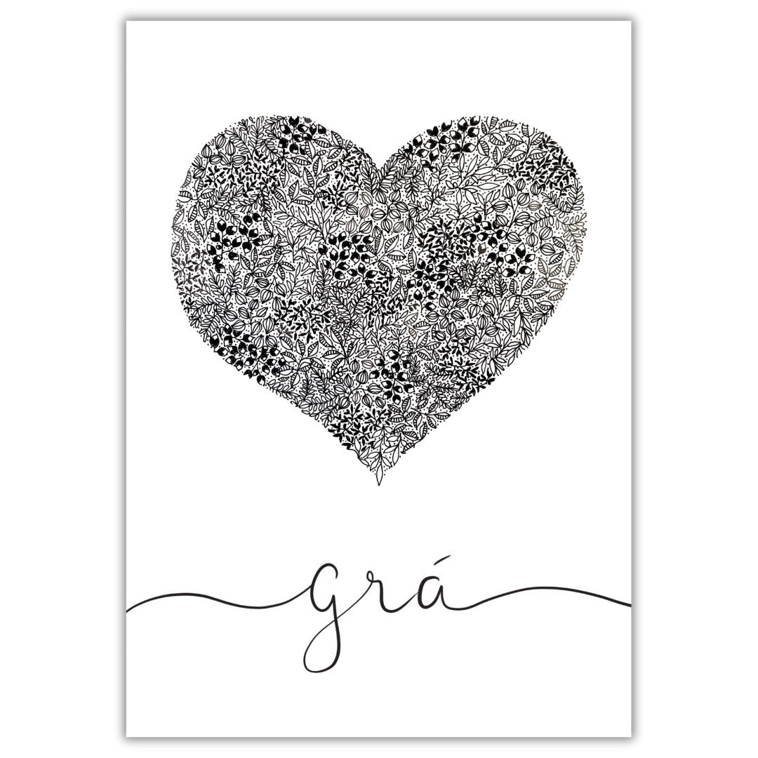 Unframed A4 art print. The design features a large black and white intricately drawn heart. The detail in the heart is created by black pen leaves and botanical details. Below the heart is the word Grá in a flowing script. The background of the design is white.