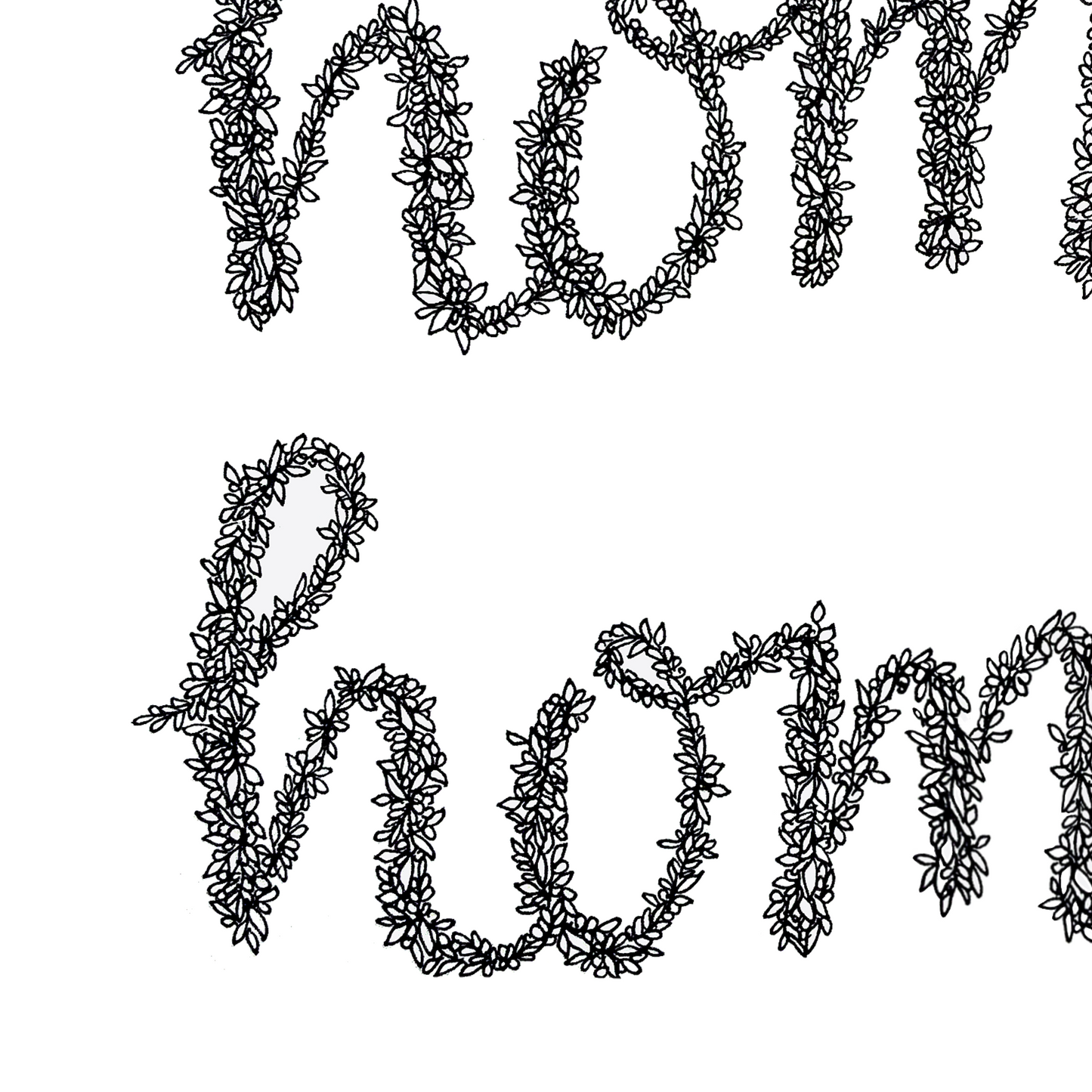 Image shows close up of the phrase HOME HOME. illustration has great detail in the floral drawings and the black and white shadowing. 